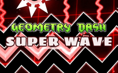 Geometry Dash: Super Wave